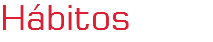 Hábitos